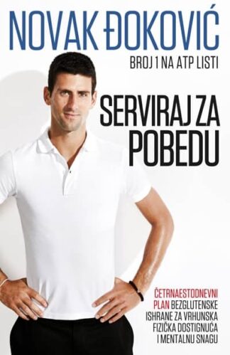 SERVIRAJ ZA POBEDU - Novak Djokovic