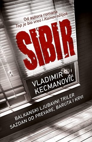 SIBIR - Vladimir Kecmanović