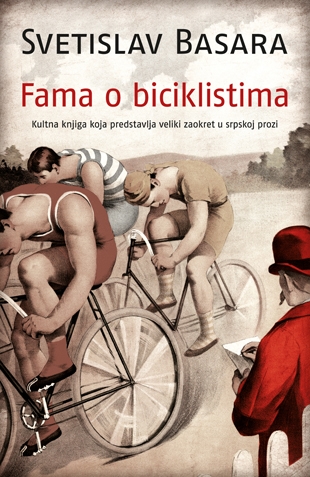 FAMA O BICIKLISTIMA - Svetislav Basara