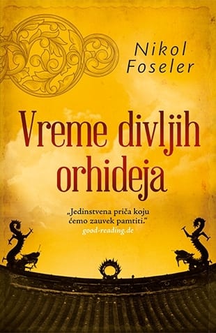 VREME DIVLJIH ORHIDEJA - Nikol Foseler
