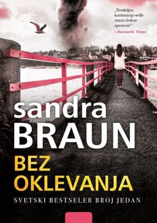 BEZ OKLEVANJA - Sandra Braun