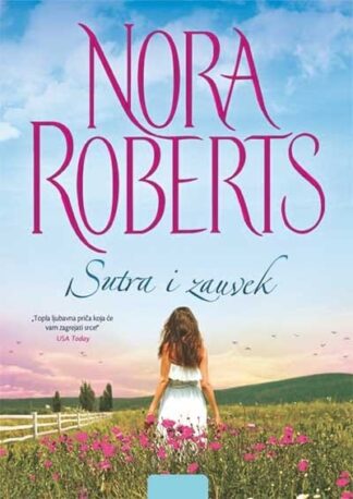 SUTRA I ZAUVEK - Nora Roberts