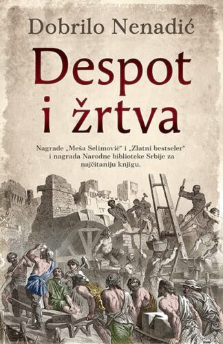 DESPOT I ŽRTVA - Dobrilo Nenadić