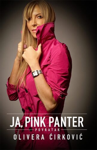 Ja, Pink Panter 3: Povratak - Olivera Ćirković