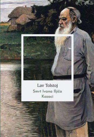 Smrt Ivana Iljiča: Kozaci - Lav Tolstoj